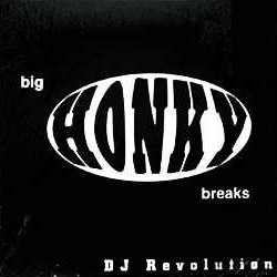 last ned album DJ Revolution - Big Honky Breaks