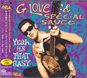 G. Love & Special Sauce – Yeah, It's That Easy (1997, CD) - Discogs