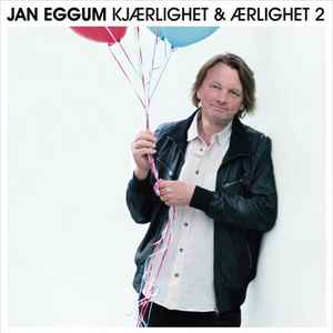 Jan Eggum - Kjærlighet & Ærlighet 2 album cover