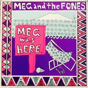 Meg And The Fones - Meg Was Here album cover