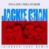 Tiësto* & Dzeko (2) Ft Preme (8) & Post Malone - Jackie Chan (Laidback Luke Remix)