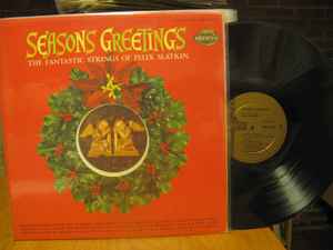 The Fantastic Strings Of Felix Slatkin - Seasons Greetings album cover
