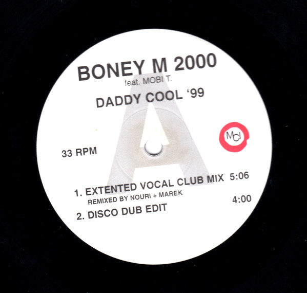 Boney M 2000 Feat. Mobi T. - Daddy Cool '99 | MCI (74321 691791 4)