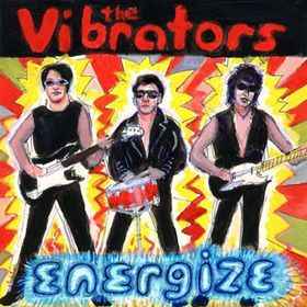 The Vibrators - Energize
