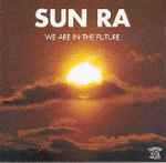Cover of We Are In The Future, 1990, CD