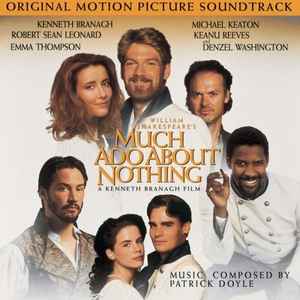 Patrick Doyle - Much Ado About Nothing (Original Motion Picture Soundtrack)