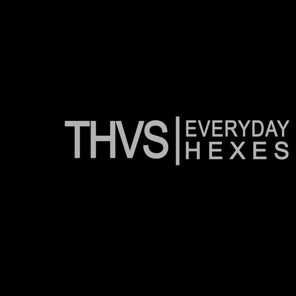 last ned album THVS - Everyday Hexes