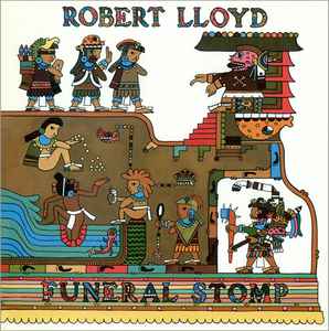 Robert Lloyd - Funeral Stomp album cover