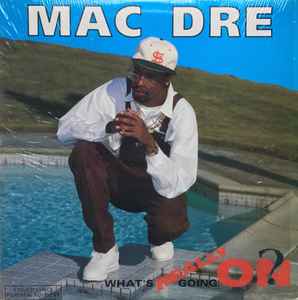 Mac Dre - What's Really Going On? album cover
