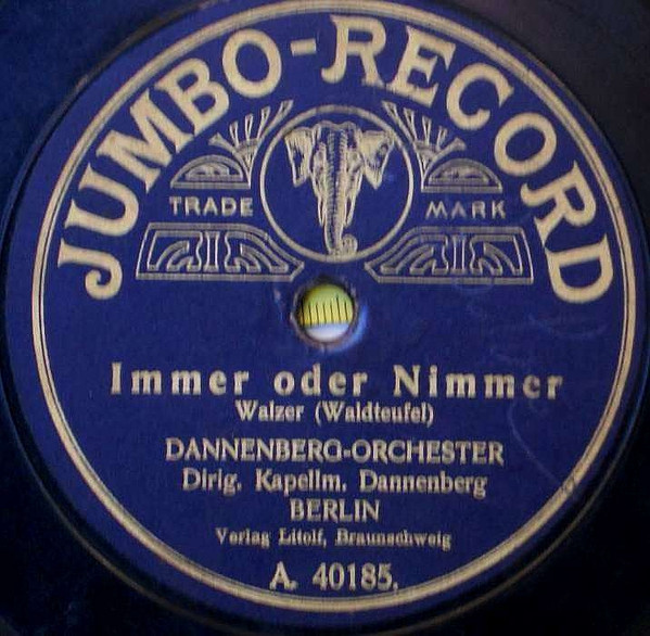 last ned album DannenbergOrchester Dirig Kapellm Dannenberg - Immer Oder Nimmer Gold Und Silber