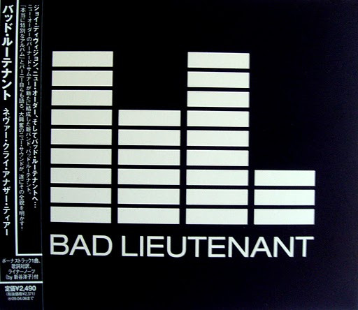 Bad Lieutenant – Never Cry Another Tear (2009