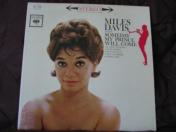 Miles Davis Sextet - Someday My Prince Will Come | Releases | Discogs