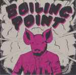 Cover of Boiling Point, 2013-08-02, Vinyl