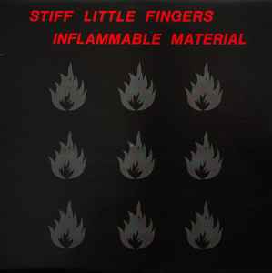 Stiff Little Fingers - Inflammable Material album cover