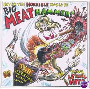 Big Meat Hammer - Four Lethal Hits album cover