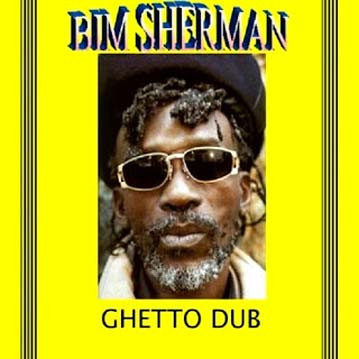 Bim Sherman – Ghetto Dub (1995, Vinyl) - Discogs