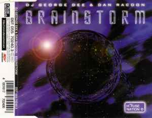 Brainstorm - DJ George Dee & Dan Racoon