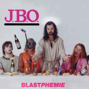J.B.O. - Blastphemie