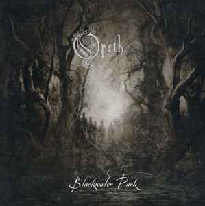 Opeth - Blackwater Park