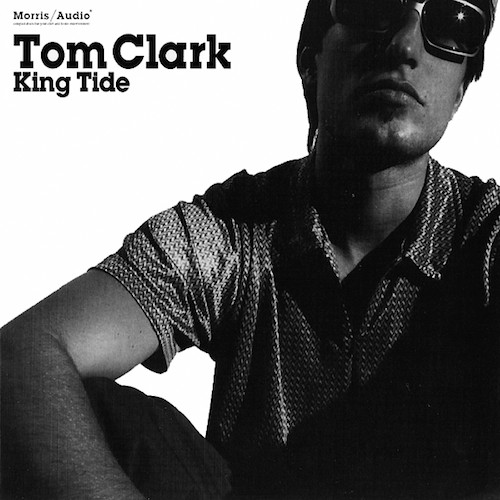 last ned album Tom Clark - King Tide