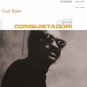 Cecil Taylor - Conquistador! album cover