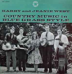 Harry And Jeanie West - Country Music In Blue Grass Style album cover
