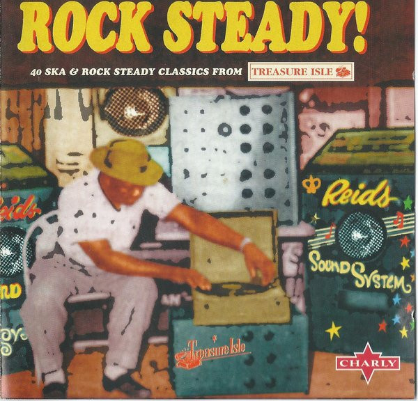 Rock Steady! 40 Ska & Rock Steady Classics from Treasure