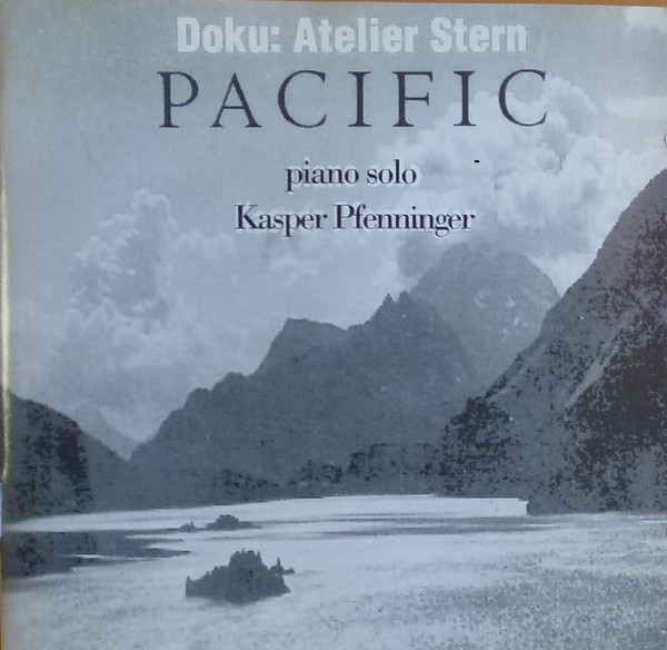 ladda ner album Kasper Pfenninger - Doku Atelier Stern Pacific Piano Solo