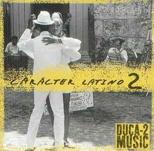 Car cter Latino 2 1998 CD Discogs