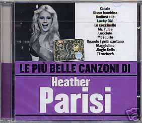 Heather Parisi Le Pi Belle Canzoni Di Heather Parisi 2005 CD