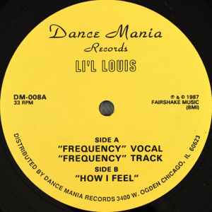 Li'l Louis* - Frequency / How I Feel