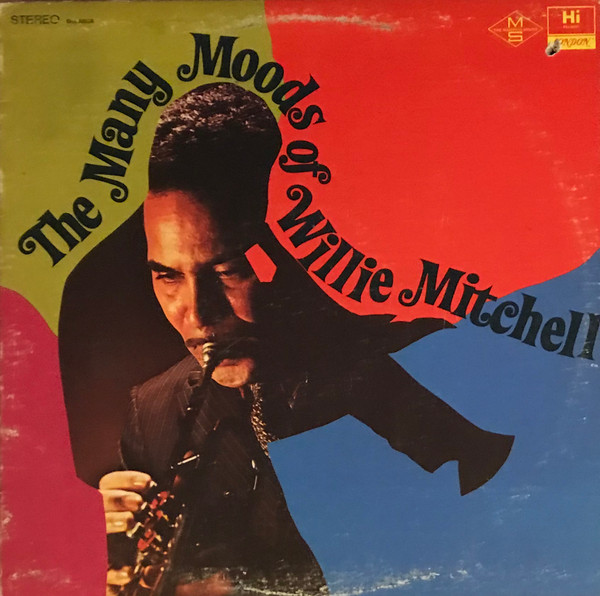 Album herunterladen Willie Mitchell - The Many Moods Of Willie Mitchell