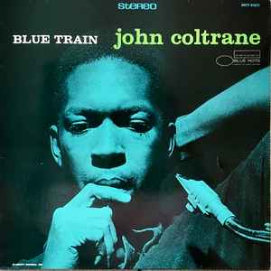 Blue train : moment's notice / John Coltrane, saxo t | Coltrane, John (1926-1967). Saxo t