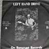 Left Hand Drive - Who Said Rock & Roll Is Dead