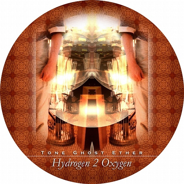 télécharger l'album Tone Ghost Ether - Hydrogen 2 Oxygen