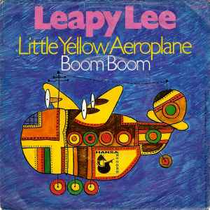 Leapy Lee - Little Yellow Aeroplane / Boom Boom album cover