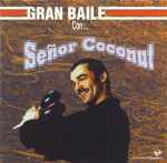 Cover of El Gran Baile (Gran Baile Con... Señor Coconut), 2000, CD