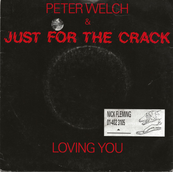 descargar álbum Peter Welch And Just For The Crack - Loving You