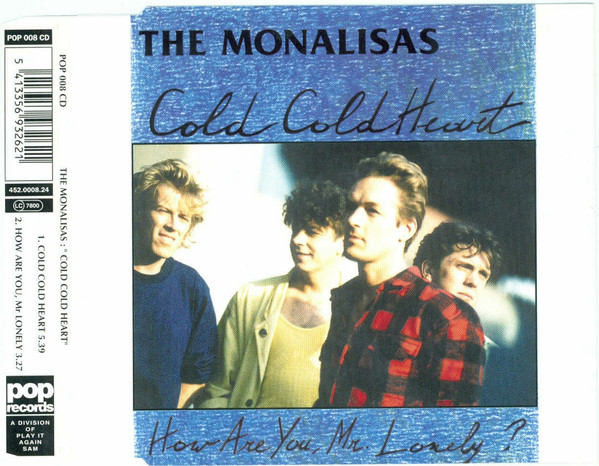 télécharger l'album The Monalisas - Cold Cold Heart How Are You Mr Lonely