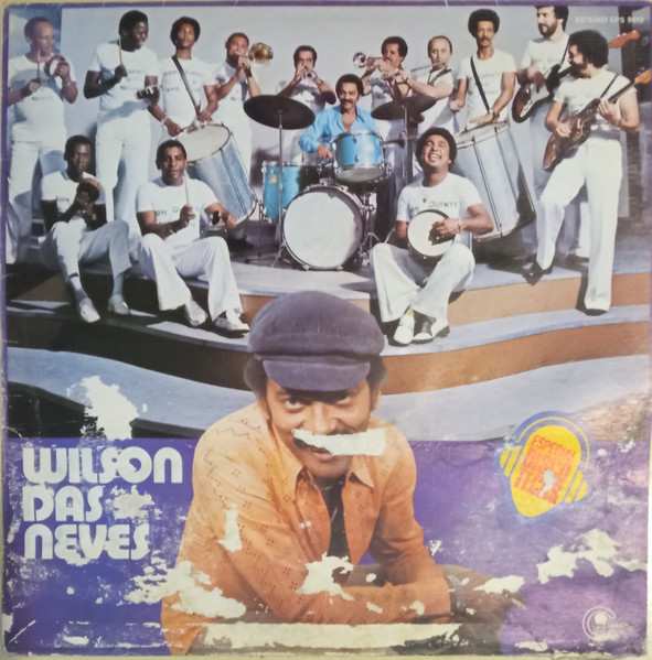 Wilson das Neves – Wilson Das Neves (1977, Vinyl) - Discogs