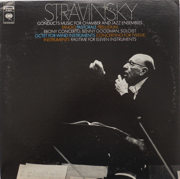 Stravinsky – Stravinsky Conducts Music For Chamber And Jazz 