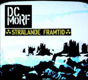 DC Morf - Strålande Framtid album cover