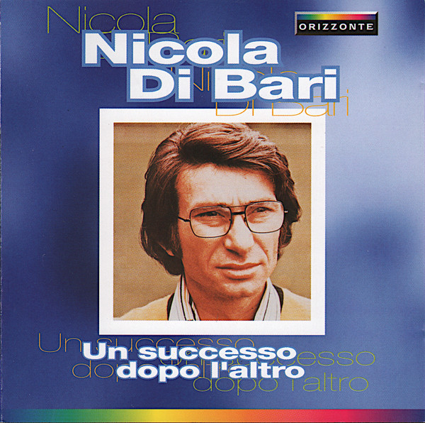 Nicola Di Bari – Un Successo Dopo L'Altro (1994