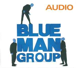 Blue Man Group - Audio album cover