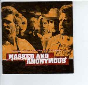 Various - Masked And Anonymous: Music From The Motion Picture album cover