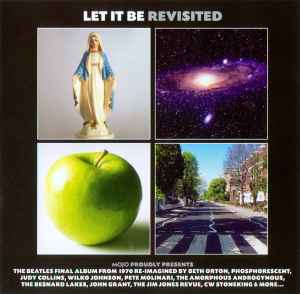 Various - Let It Be Revisited (Mojo Proudly Presents The Beatles Final Album From 1970 Re-Imagined)