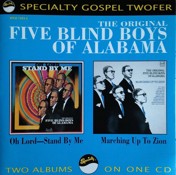 The Original Five Blind Boys Of Alabama – Oh Lord - Stand By Me