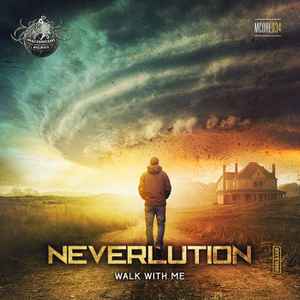 Neverlution - Walk With Me album cover
