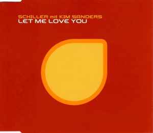 Schiller - Let Me Love You