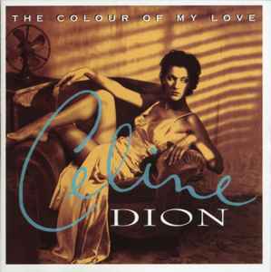 Céline Dion - The Colour Of My Love album cover